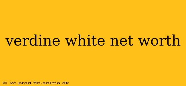 verdine white net worth