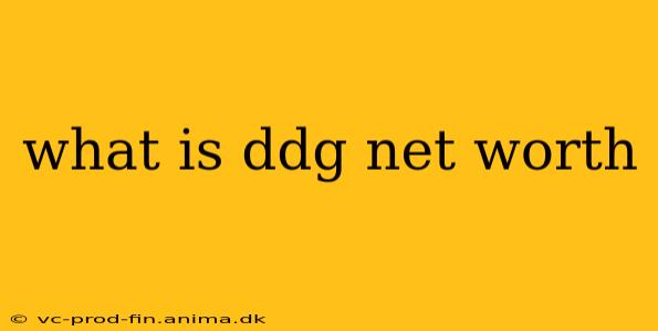 what is ddg net worth