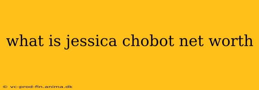 what is jessica chobot net worth