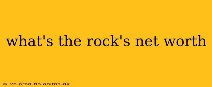 what's the rock's net worth