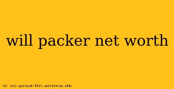 will packer net worth