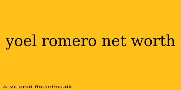 yoel romero net worth