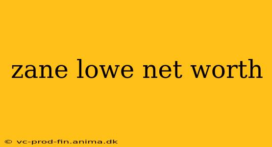 zane lowe net worth